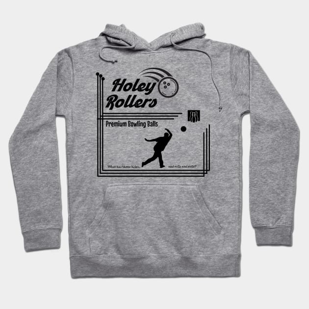 Holey Rollers Bowling Balls (dark design) Hoodie by JSnipe